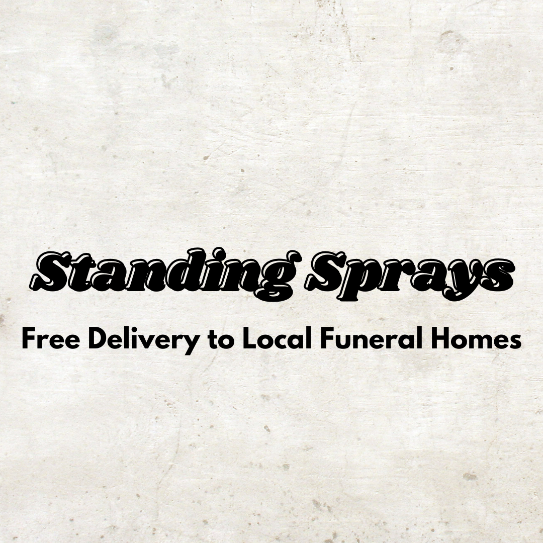 Standing Sprays